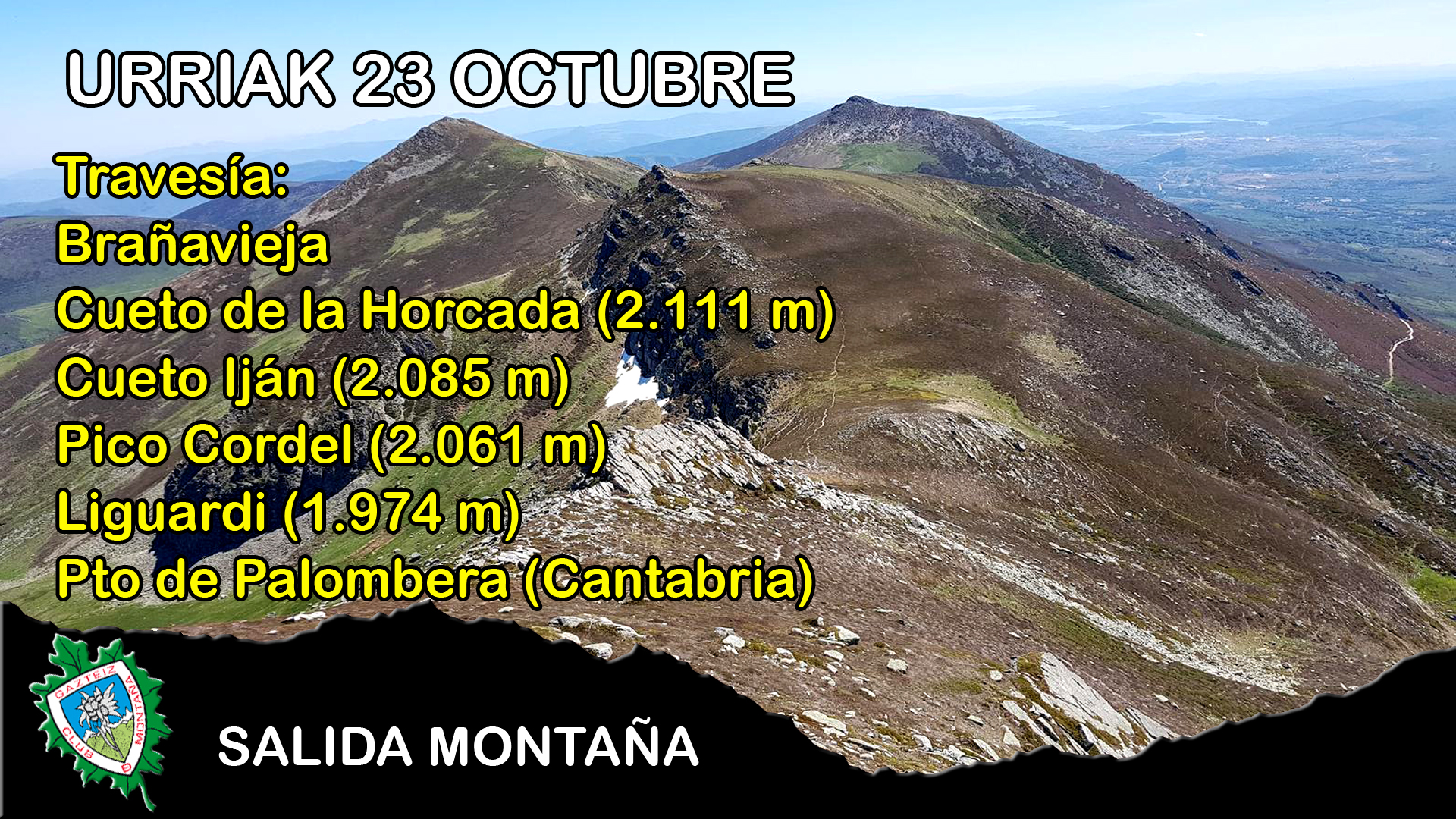 Foto Travesia: Brañavieja - Cueto de la Horcada (2.111 m) - Cuencaguen (2.045 m) - Cueto Ijar (2.085 m) - Pico Cordel (2.061) - Liguardi (1.974 m) - Pto de Palombera (Cantabria) Todo el día.SALIDA:6,45